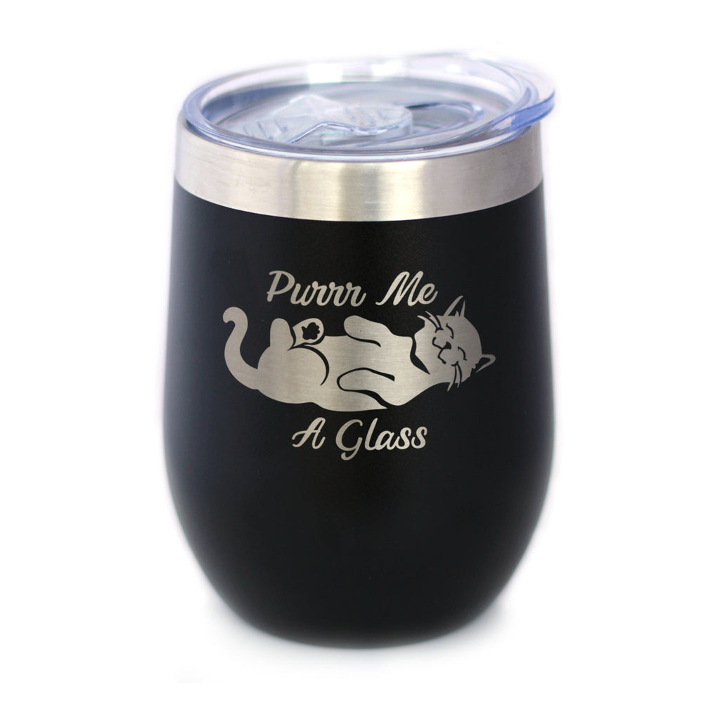 Purr Me A Glass - Cat Wine Tumbler Glass with Sliding Lid - Stainless Steel Insulated Mug - Fun Unique Cat Themed Décor and Gifts for Men & Women