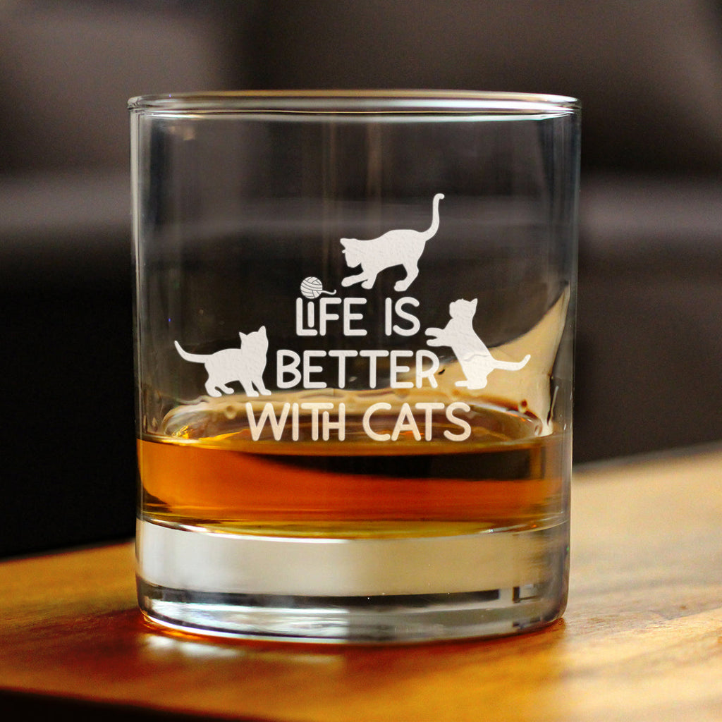 Life is Better With Cats - Funny Kitten Themed Gifts for Cat Lovers - 10 Ounce Rocks Glass