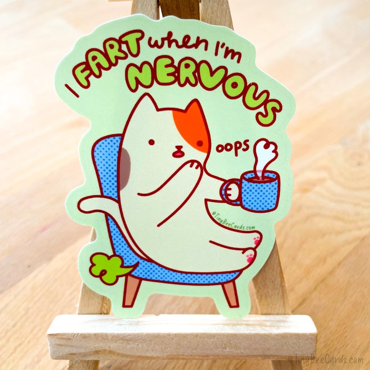 Cat Vinyl Sticker "I Fart When I'm Nervous!"