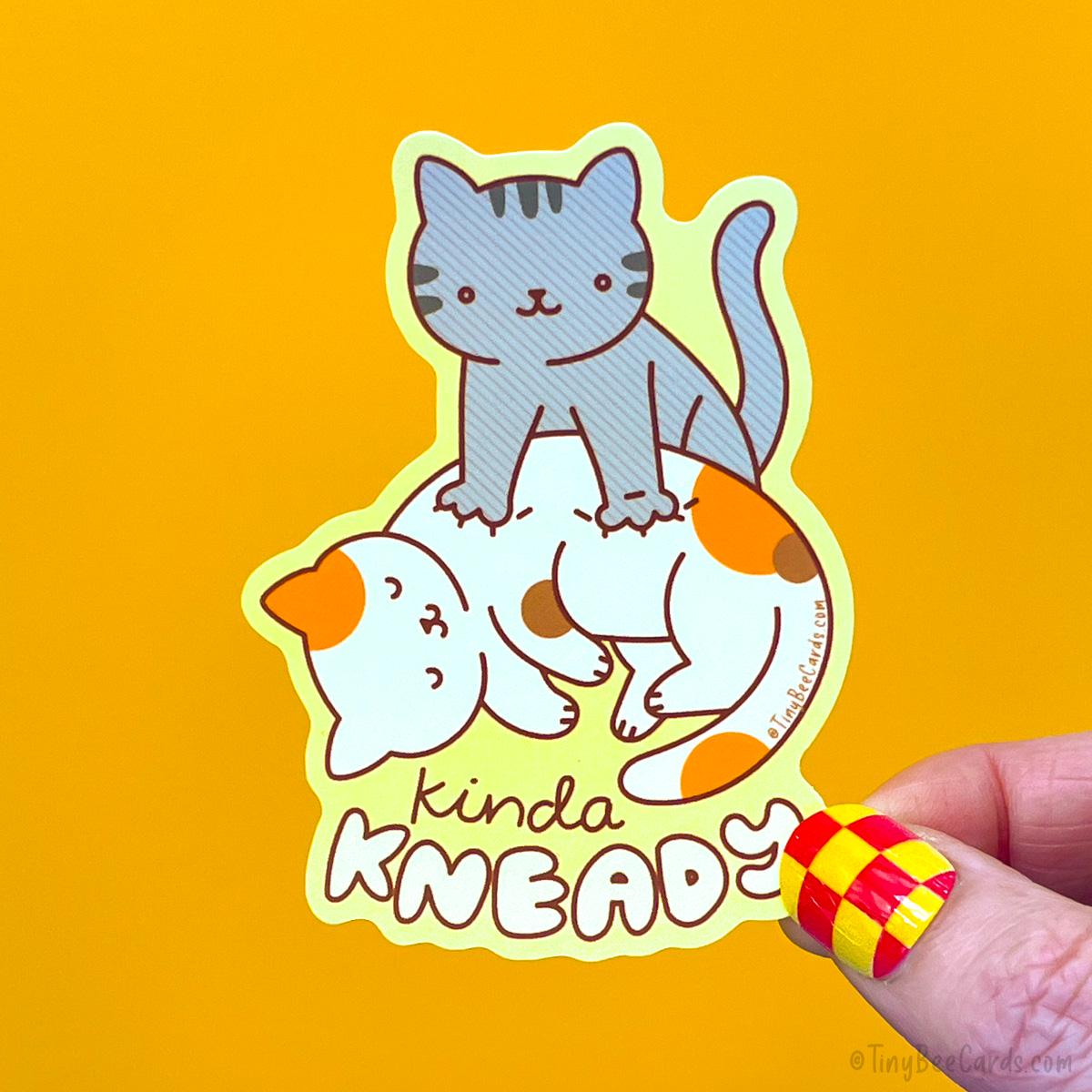 Kneading Cat Vinyl Sticker "Kinda Kneady"